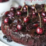 Chocolate Cherry Upside Down Cake